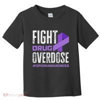 Fight Drug Overdose Pruple Ribbon Opioid Overdose Awareness Toddler T-Shirt thumb 0