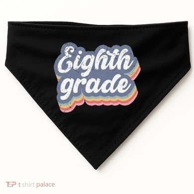 First Day Of School Eighth Grade Teacher 1st Day 8th Grade USA-Made Doggie Bandana
