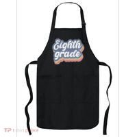 First Day Of School Eighth Grade Teacher 1st Day 8th Grade Apron thumb 0