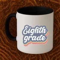 First Day Of School Eighth Grade Teacher 1st Day 8th Grade Coffee Mug thumb 2
