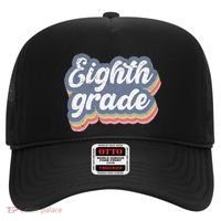 First Day Of School Eighth Grade Teacher 1st Day 8th Grade Hat thumb 0