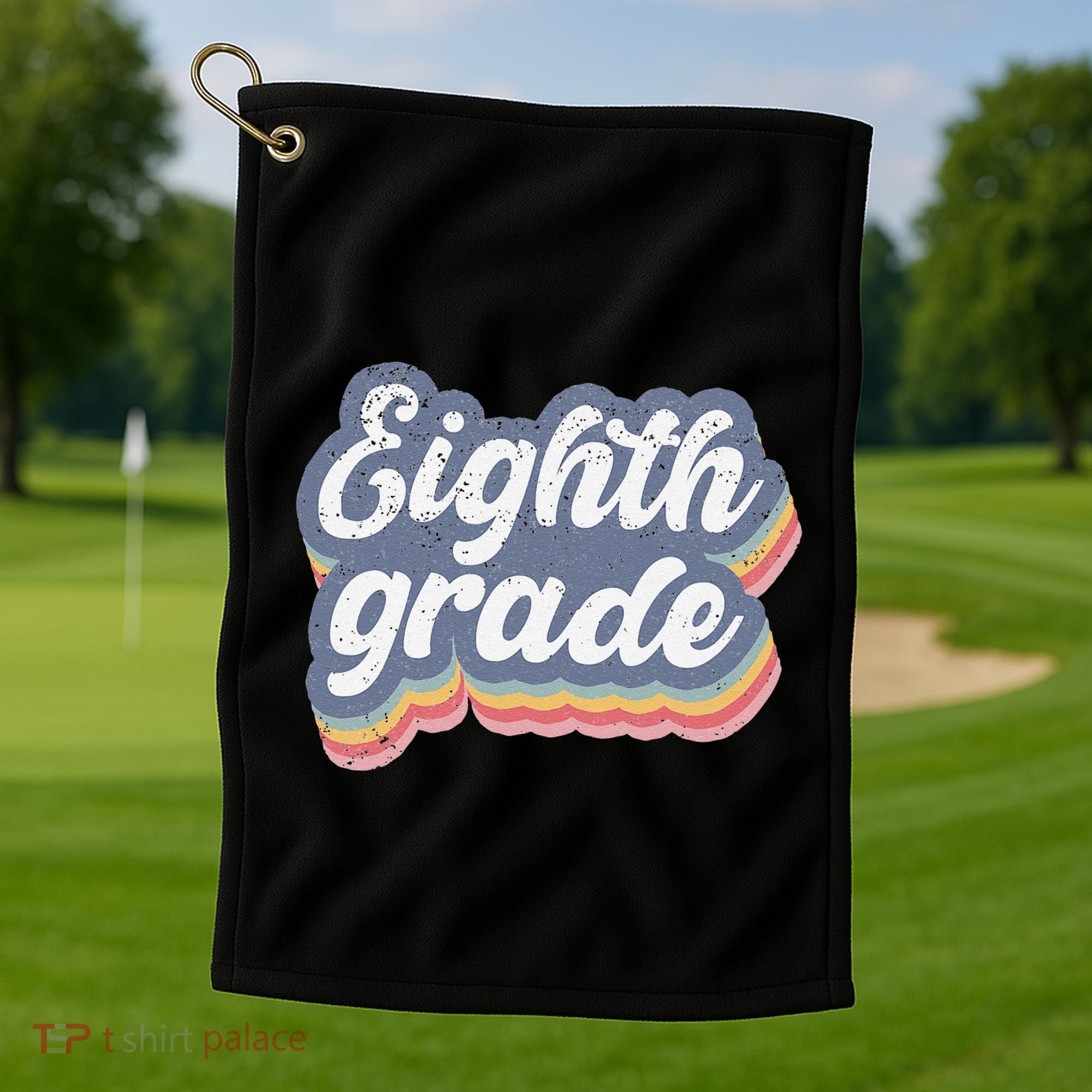 First Day Of School Eighth Grade Teacher 1st Day 8th Grade Golf Towel