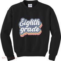 First Day Of School Eighth Grade Teacher 1st Day 8th Grade Kids Sweatshirt thumb 0