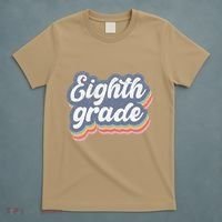First Day Of School Eighth Grade Teacher 1st Day 8th Grade T-Shirt thumb 5