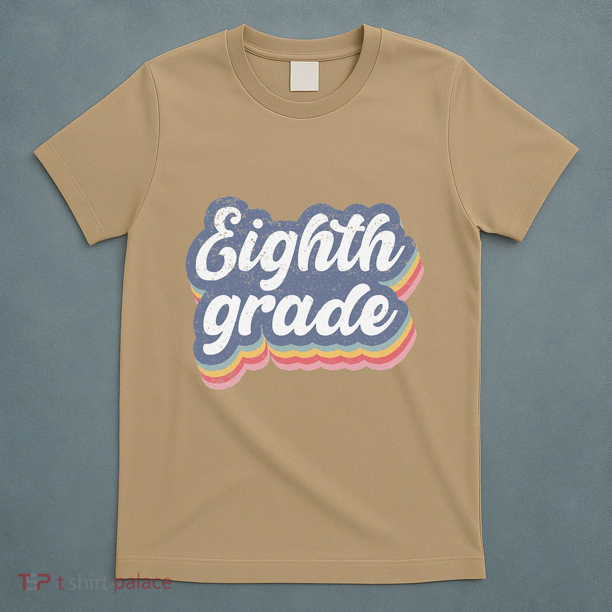 First Day Of School Eighth Grade Teacher 1st Day 8th Grade T-Shirt