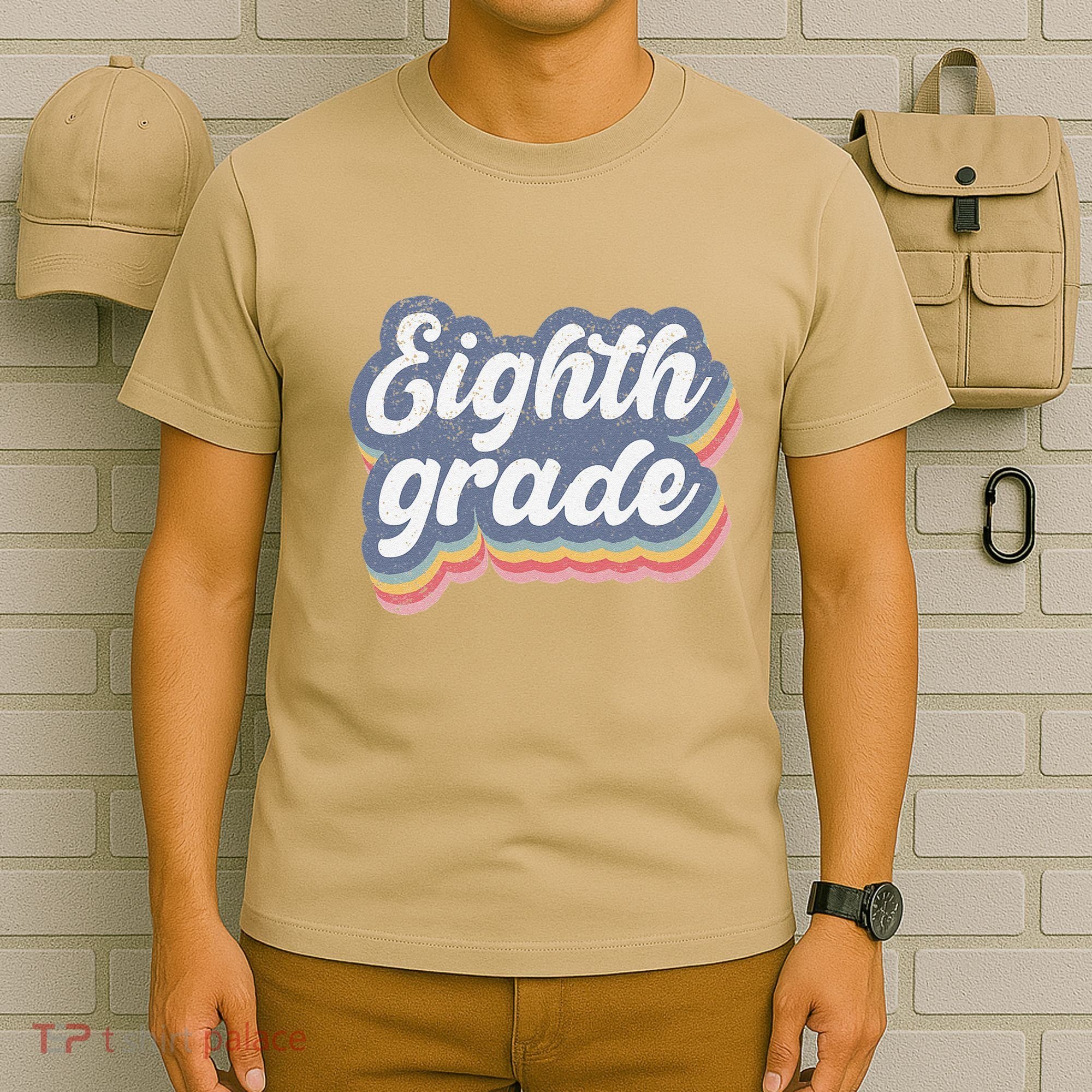 First Day Of School Eighth Grade Teacher 1st Day 8th Grade T-Shirt