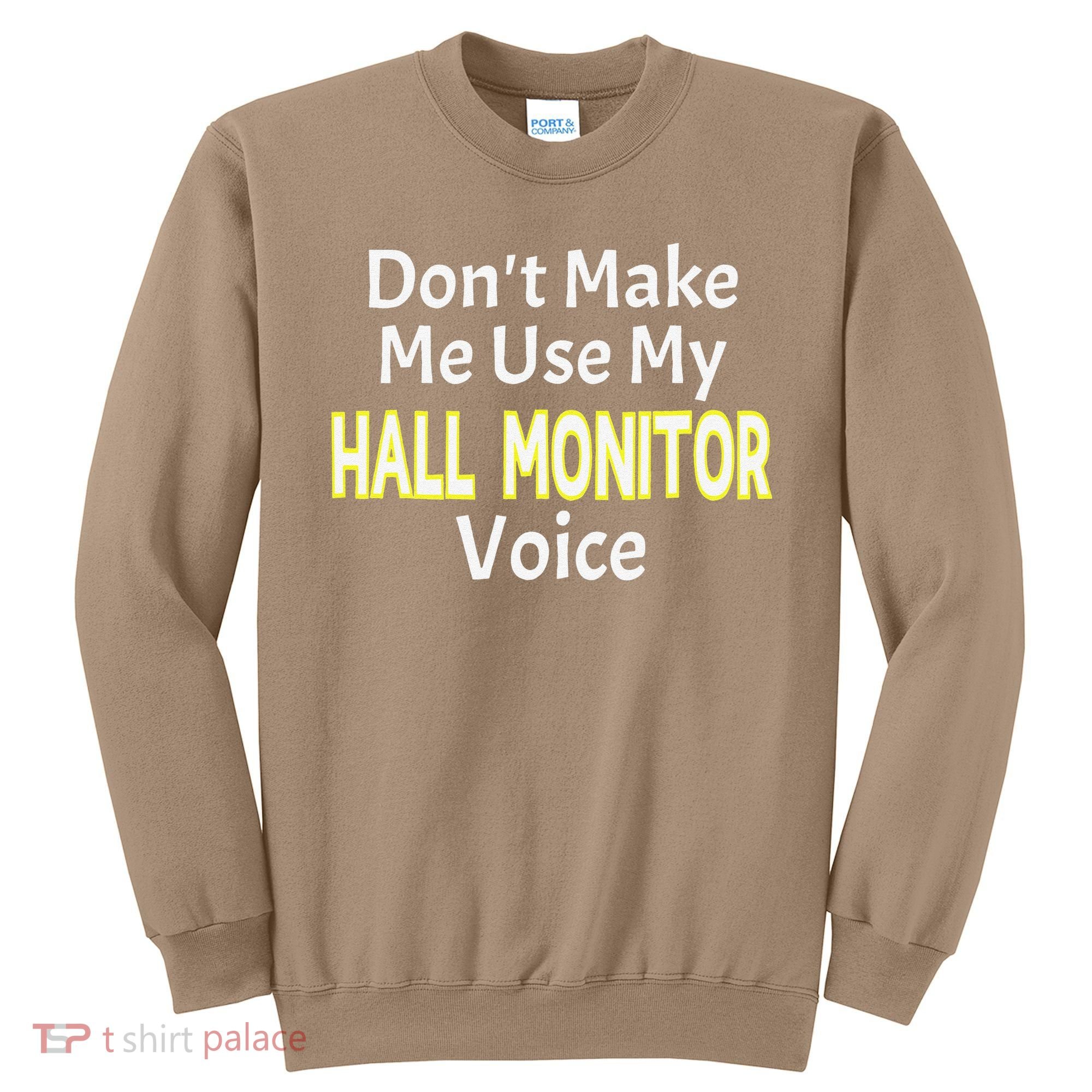 First Day Of School Hall Monitor Sweatshirt
