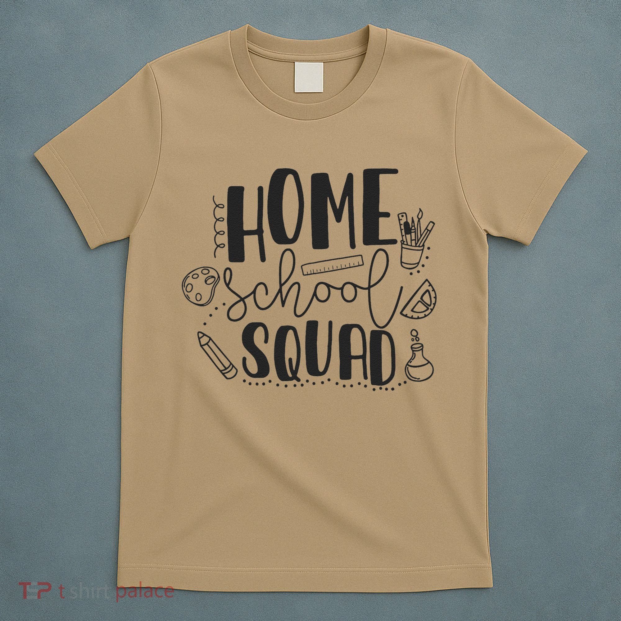 First Day Of School Homeschool Squad Teacher T-Shirt