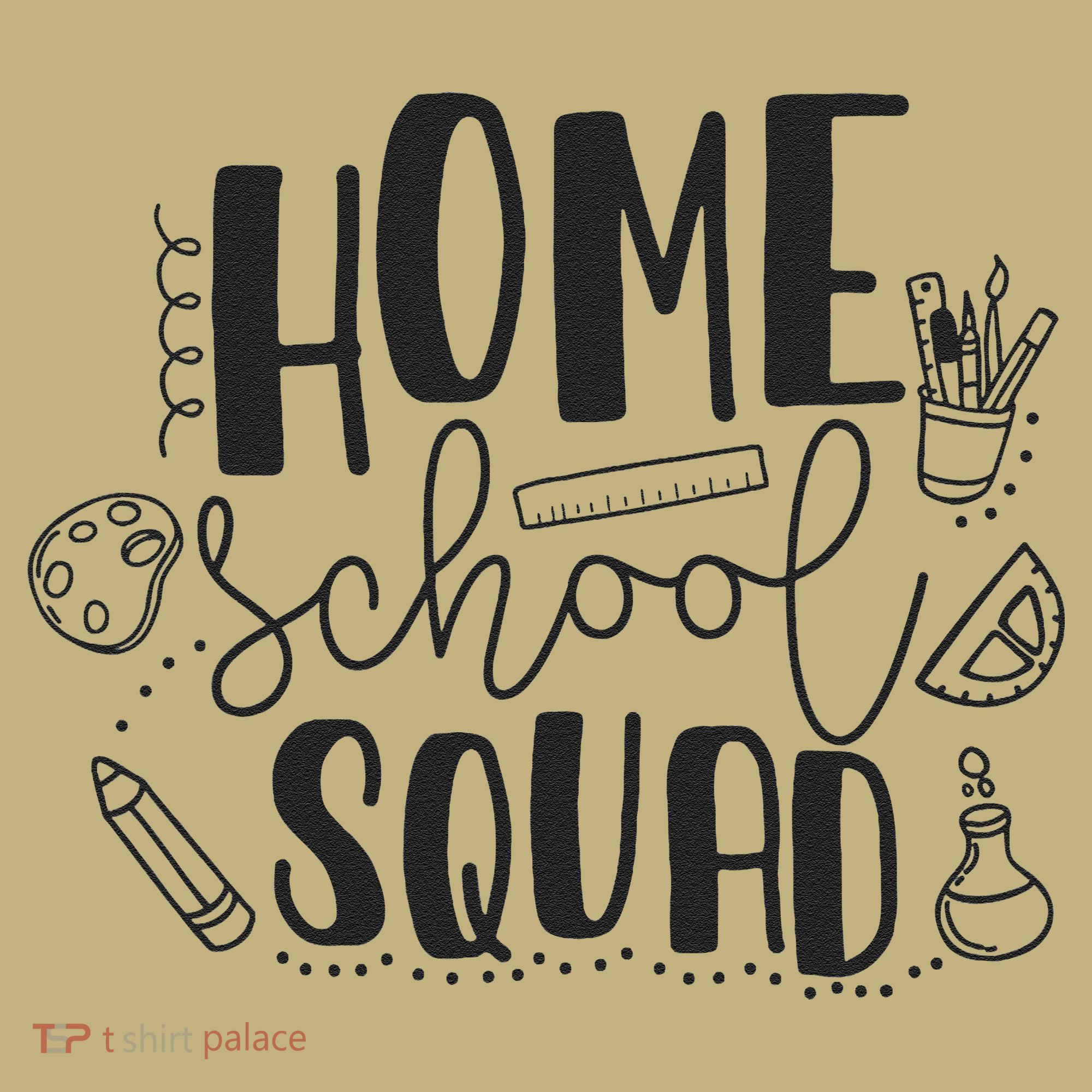 First Day Of School Homeschool Squad Teacher T-Shirt