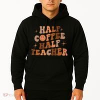 First Day Of School Half Coffee Half Teachers, Retro Gift For Teacher Hoodie thumb 2