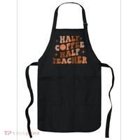 First Day Of School Half Coffee Half Teachers, Retro Gift For Teacher Apron thumb 0