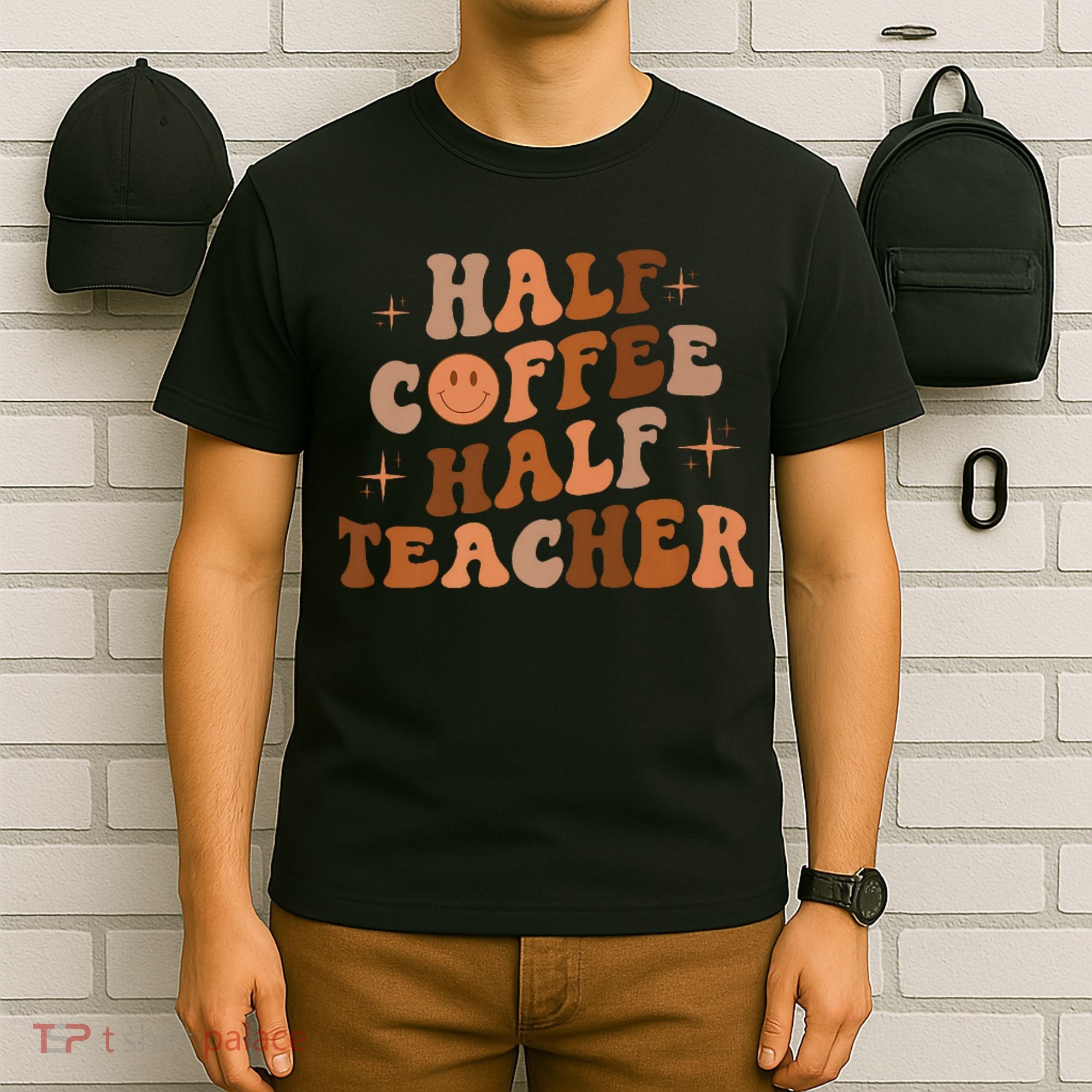 First Day Of School Half Coffee Half Teachers, Retro Gift For Teacher T-Shirt