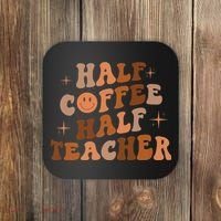 First Day Of School Half Coffee Half Teachers, Retro Gift For Teacher Coaster thumb 0
