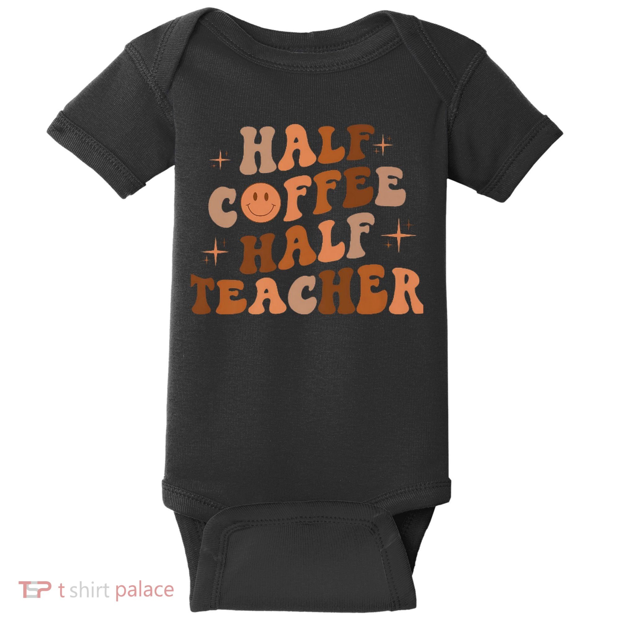 First Day Of School Half Coffee Half Teachers, Retro Gift For Teacher Baby Bodysuit
