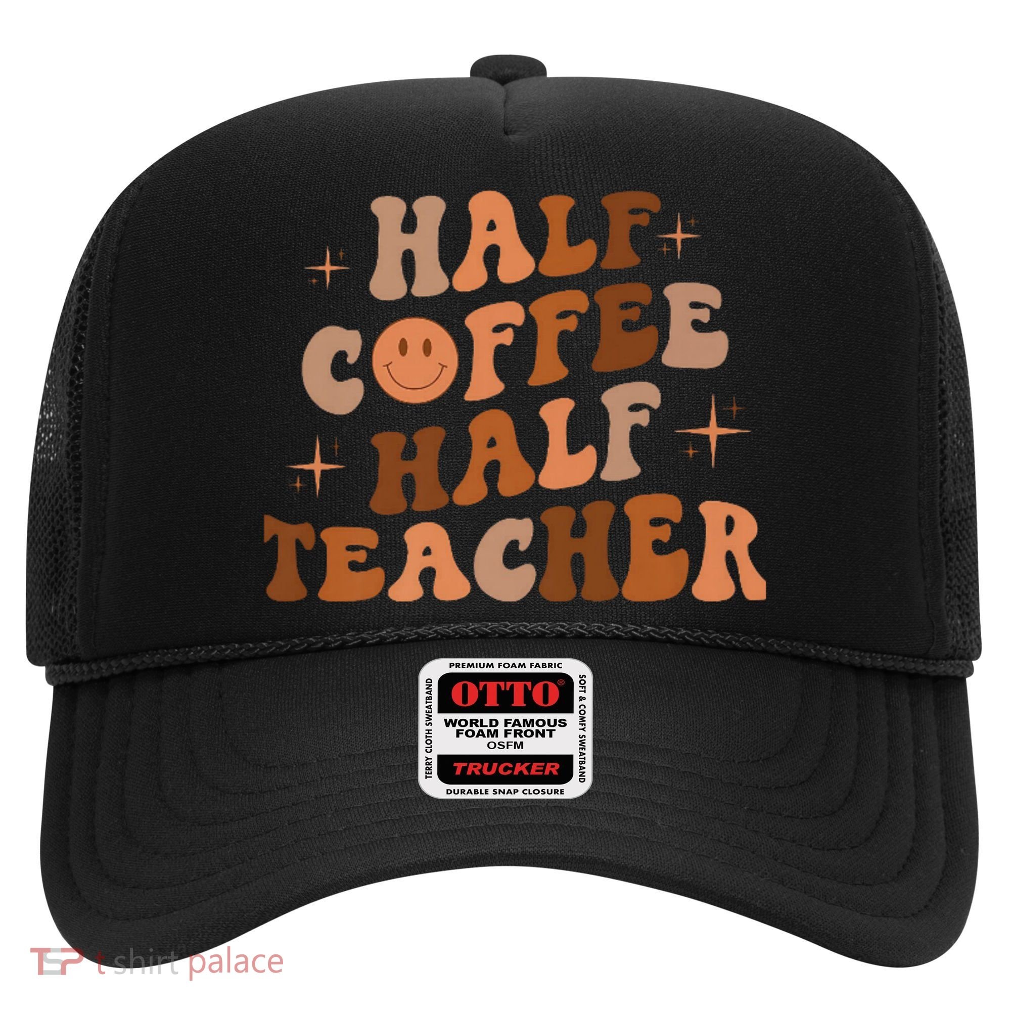 First Day Of School Half Coffee Half Teachers, Retro Gift For Teacher Hat