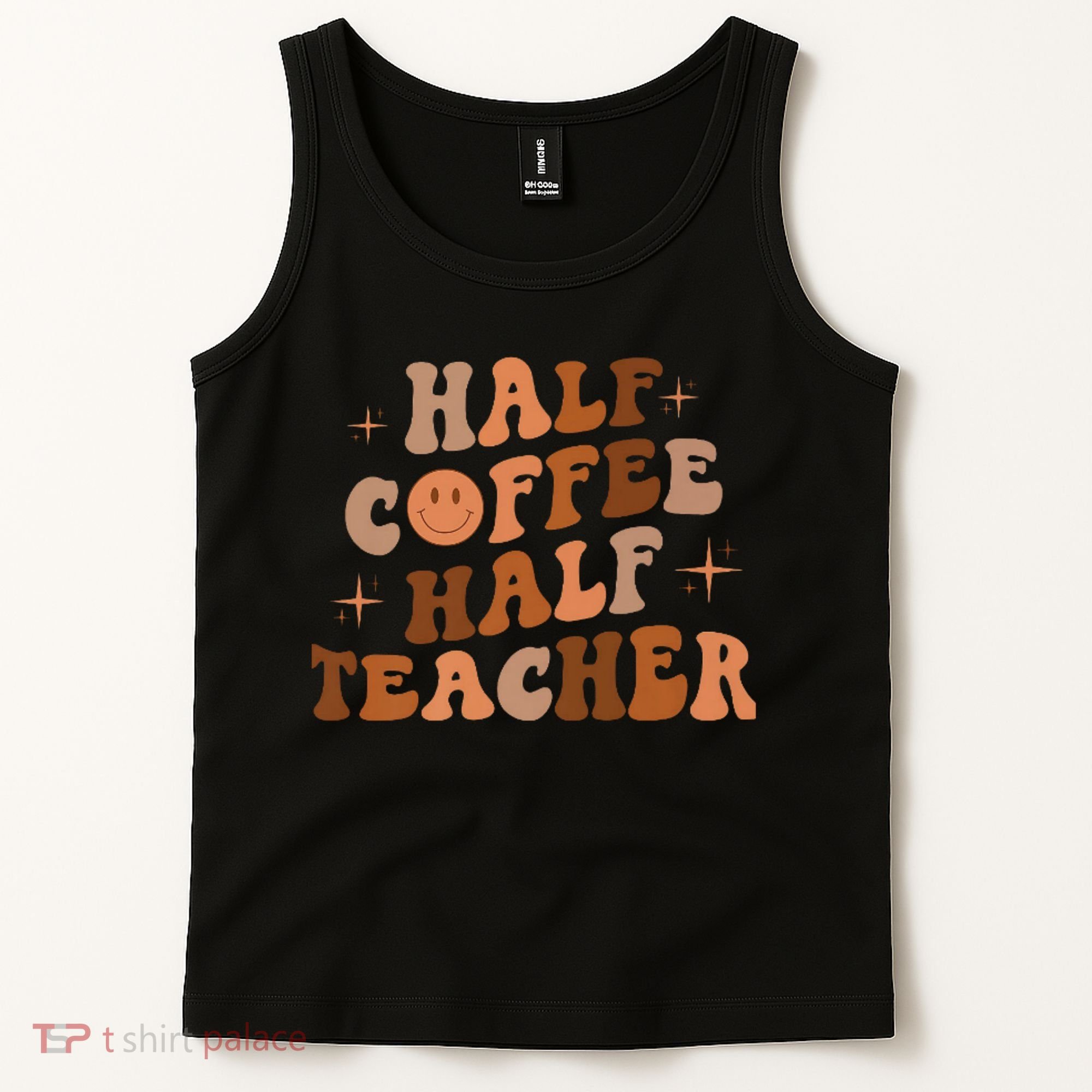 First Day Of School Half Coffee Half Teachers, Retro Gift For Teacher Tank Top
