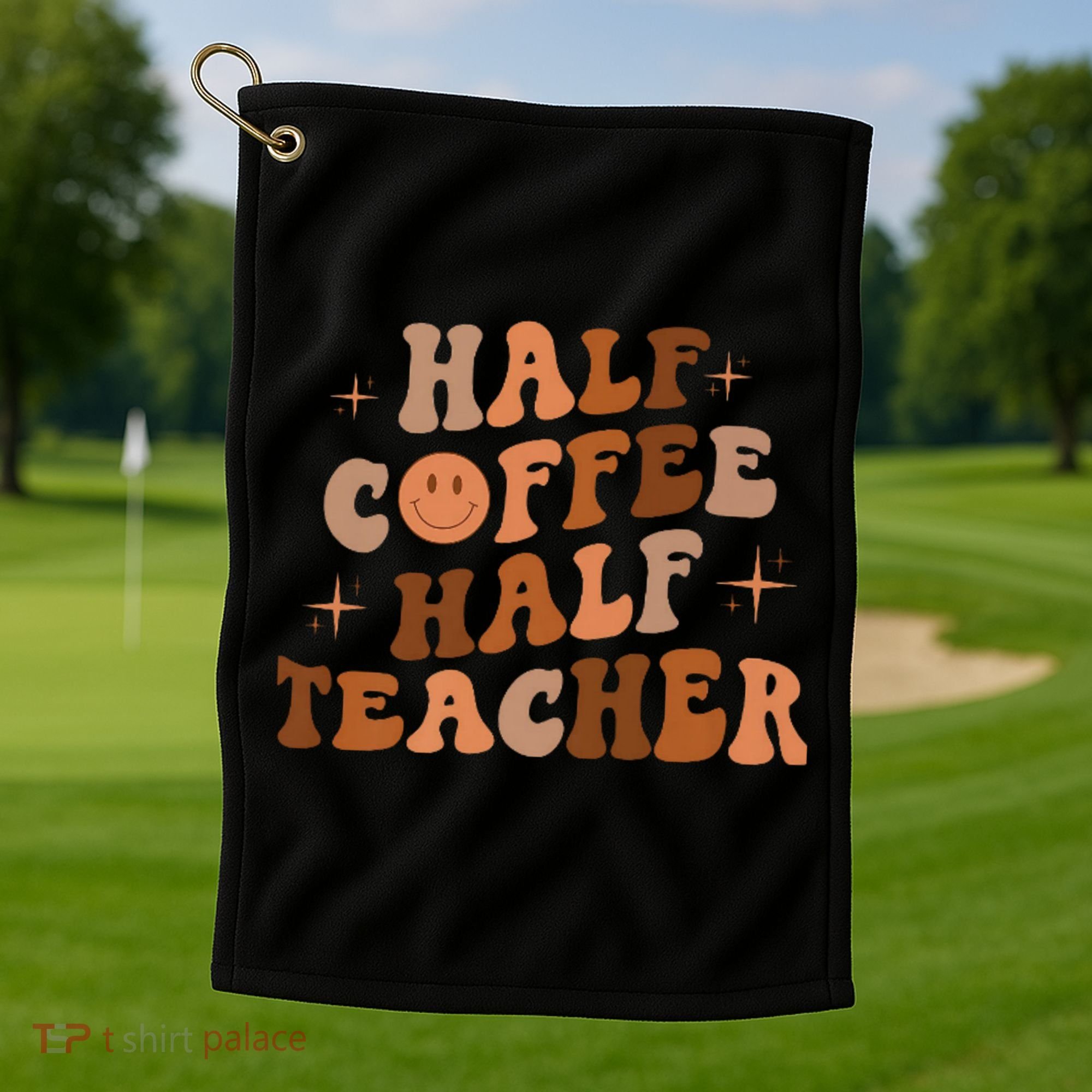 First Day Of School Half Coffee Half Teachers, Retro Gift For Teacher Golf Towel