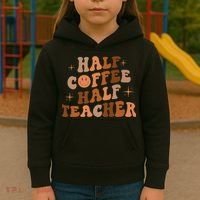 First Day Of School Half Coffee Half Teachers, Retro Gift For Teacher Kids Hoodie thumb 3