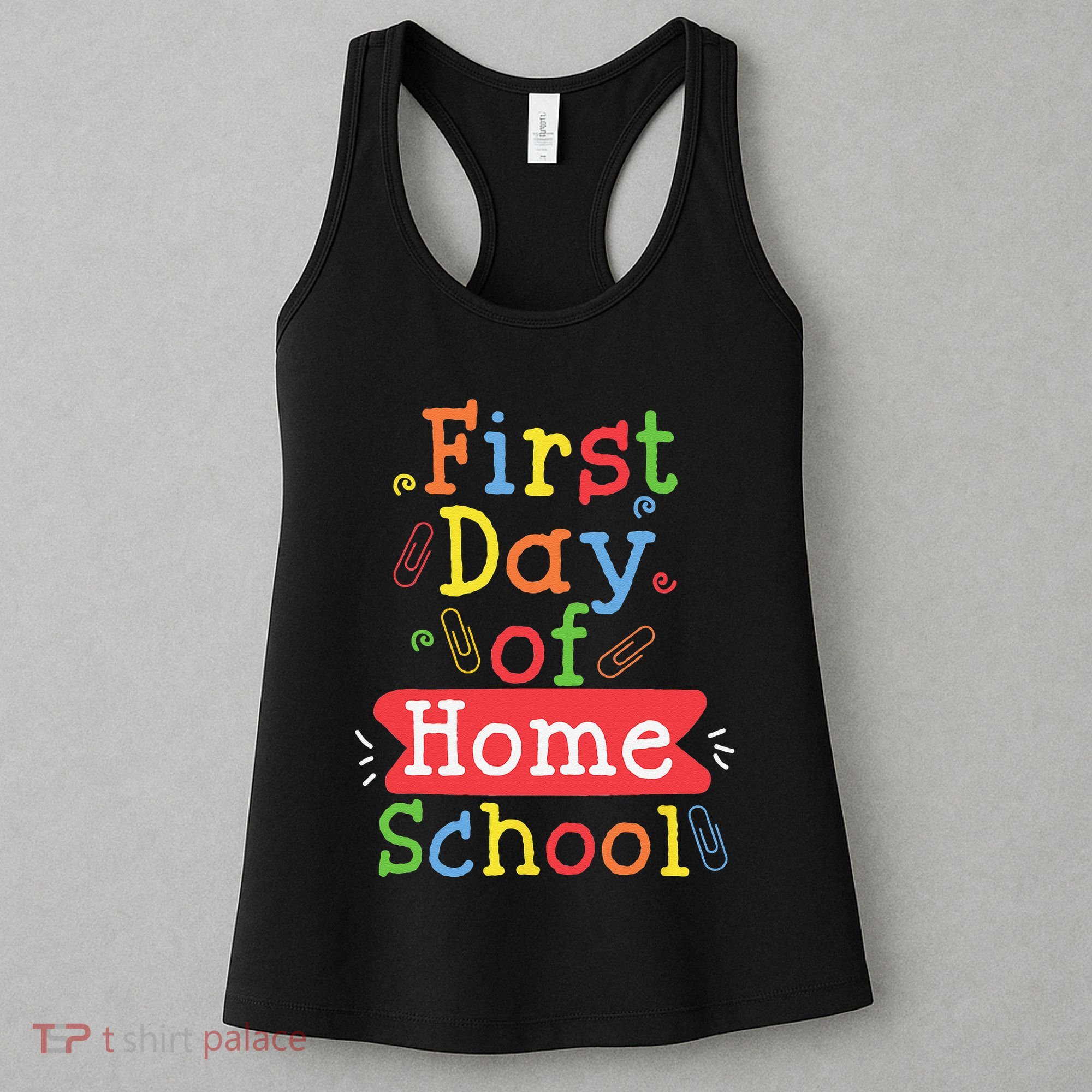 First Day Of School Homeschool Teacher Women's Tank Top