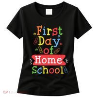 First Day Of School Homeschool Teacher Women's T-Shirt thumb 0