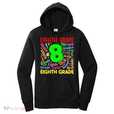 First Day Of Eighth 8th Grade Back To School Teacher Student Women's Hoodie