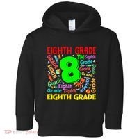 First Day Of Eighth 8th Grade Back To School Teacher Student Toddler Hoodie thumb 0