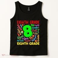 First Day Of Eighth 8th Grade Back To School Teacher Student Tank Top thumb 2