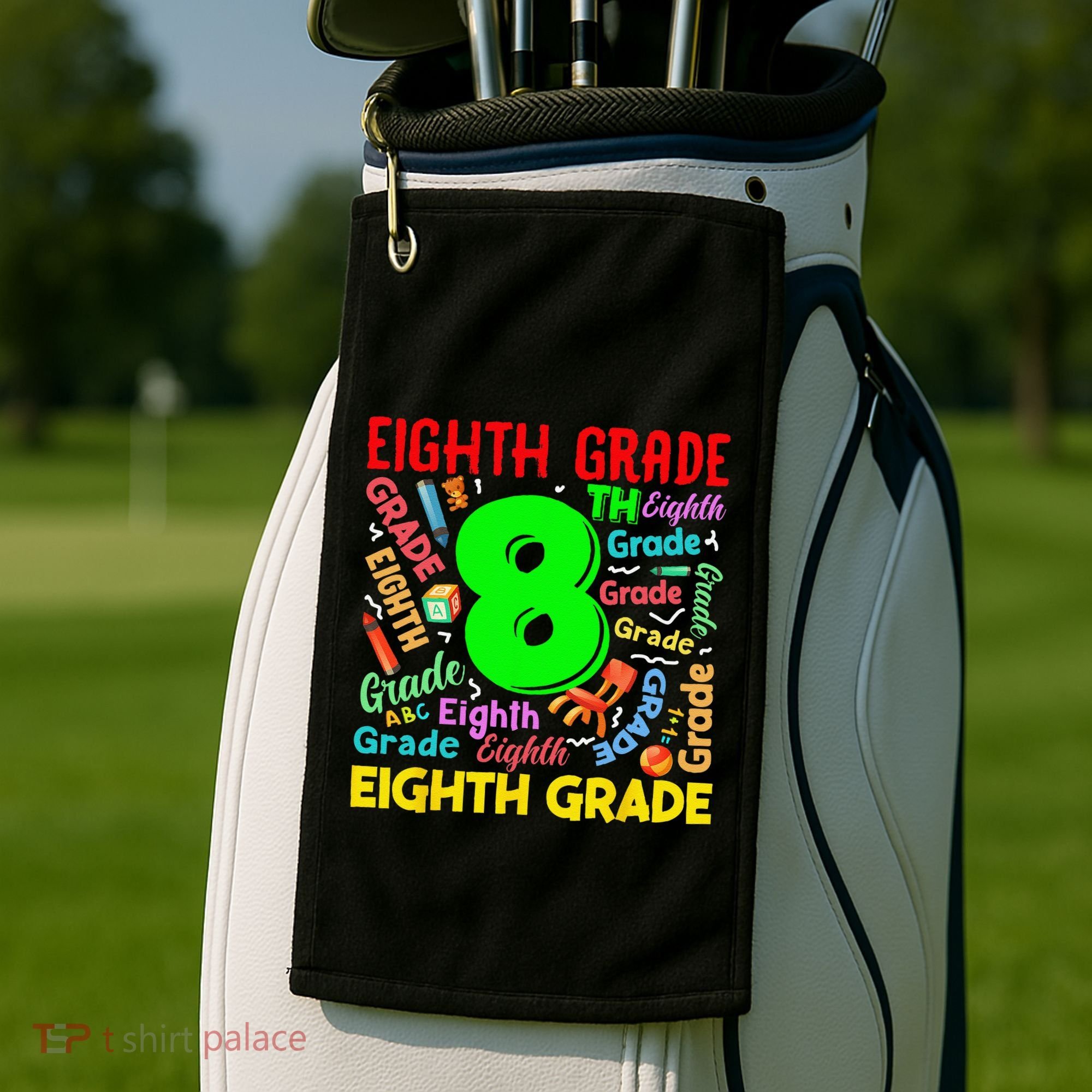 First Day Of Eighth 8th Grade Back To School Teacher Student Golf Towel