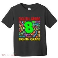 First Day Of Eighth 8th Grade Back To School Teacher Student Toddler T-Shirt thumb 0