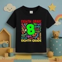 First Day Of Eighth 8th Grade Back To School Teacher Student Toddler T-Shirt thumb 3