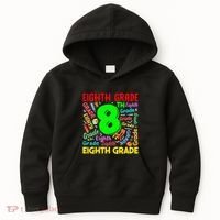 First Day Of Eighth 8th Grade Back To School Teacher Student Kids Hoodie thumb 0