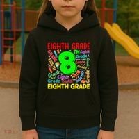 First Day Of Eighth 8th Grade Back To School Teacher Student Kids Hoodie thumb 3