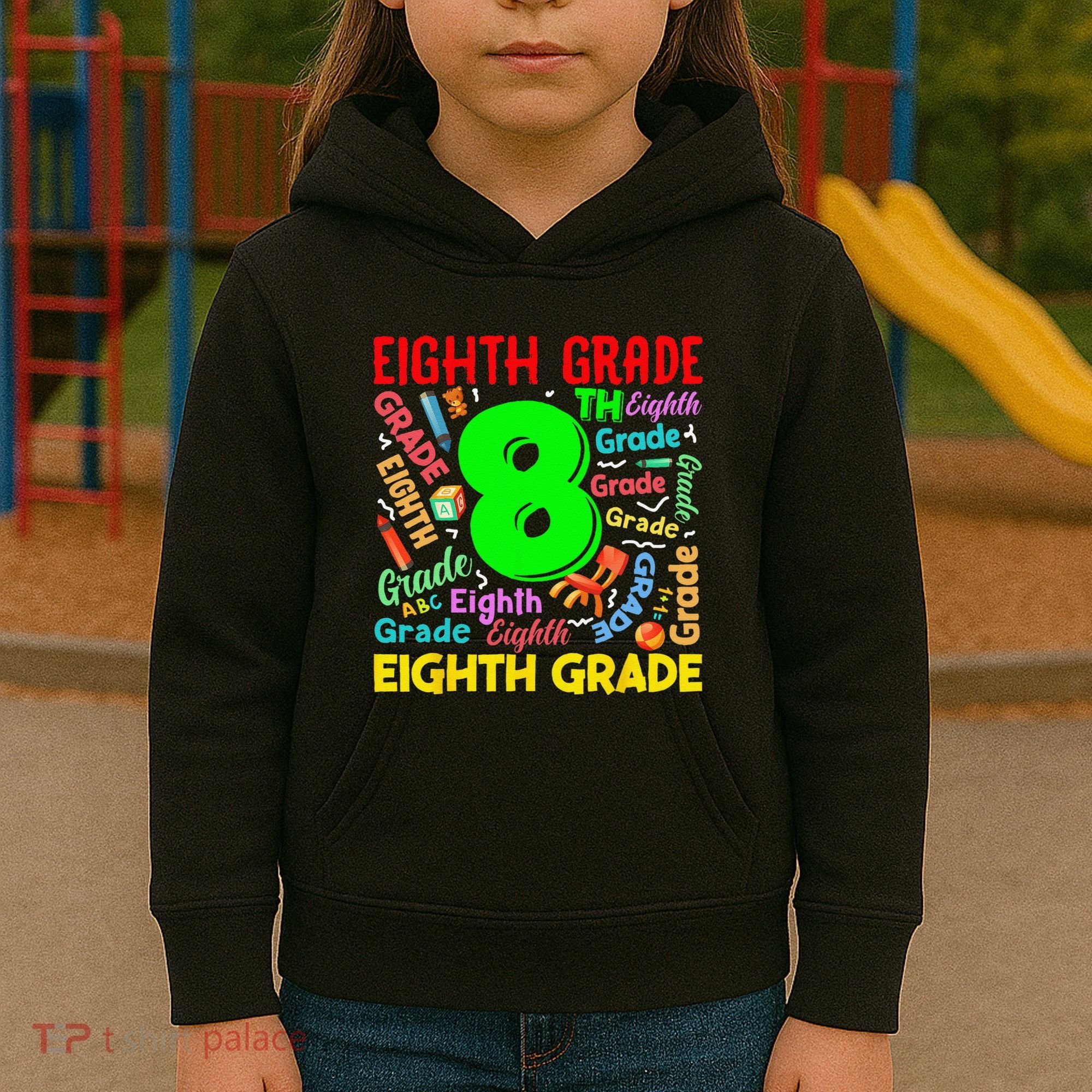 First Day Of Eighth 8th Grade Back To School Teacher Student Kids Hoodie