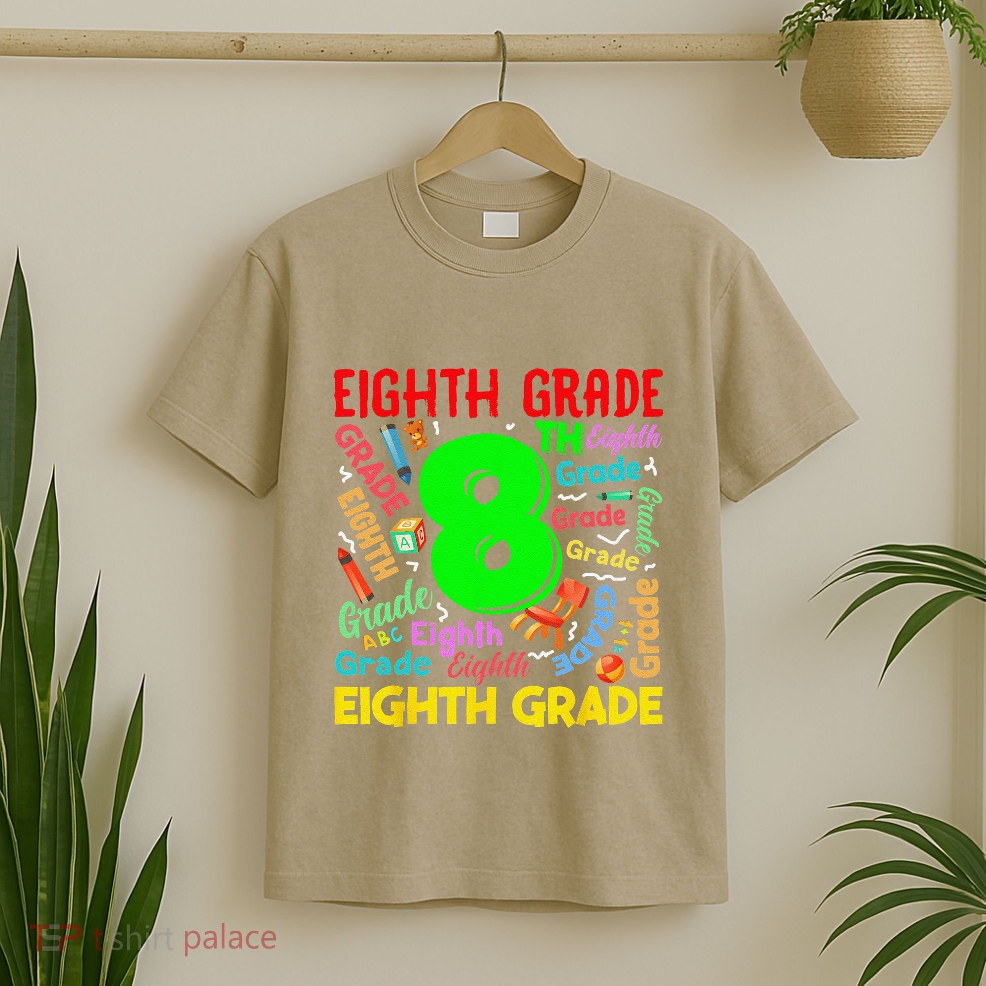 First Day Of Eighth 8th Grade Back To School Teacher Student T-Shirt