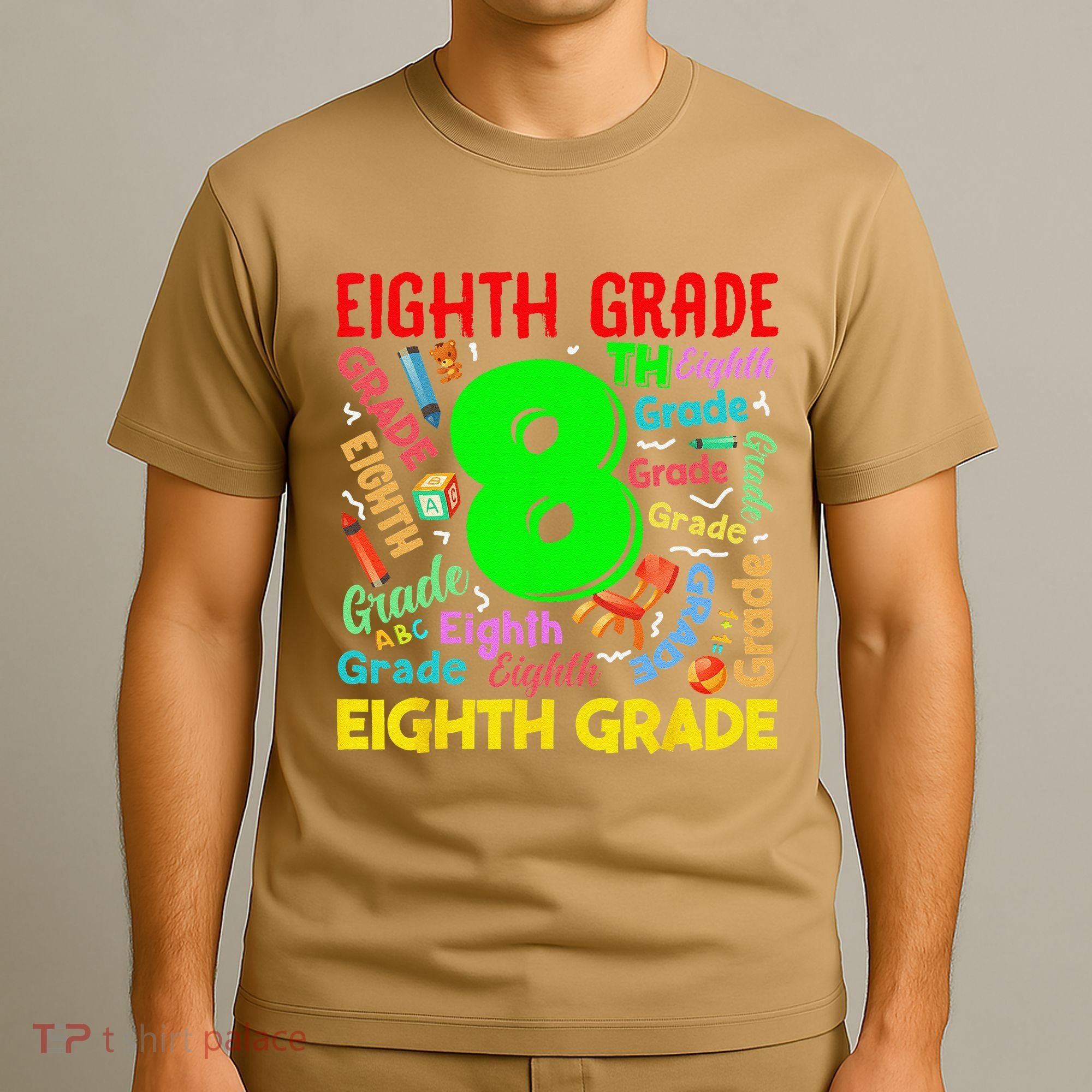 First Day Of Eighth 8th Grade Back To School Teacher Student T-Shirt