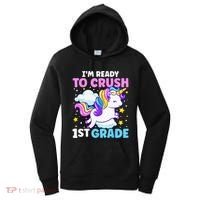First Day Of School Im Ready To Crush 1st Grade Unicorn Women's Hoodie thumb 0