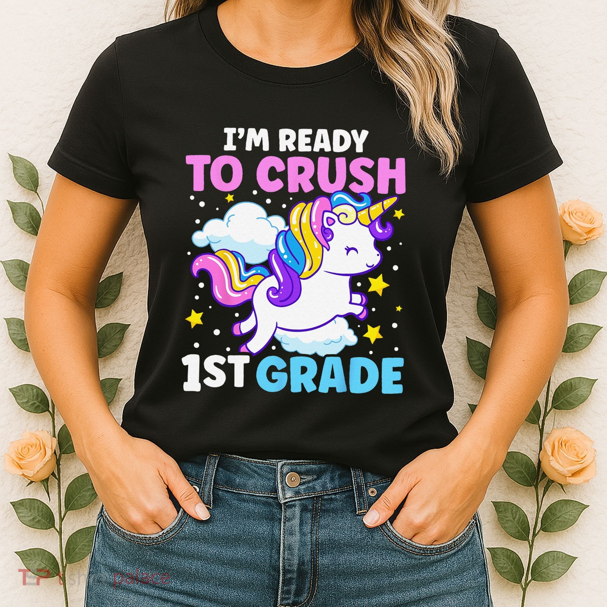 First Day Of School Im Ready To Crush 1st Grade Unicorn Women's T-Shirt