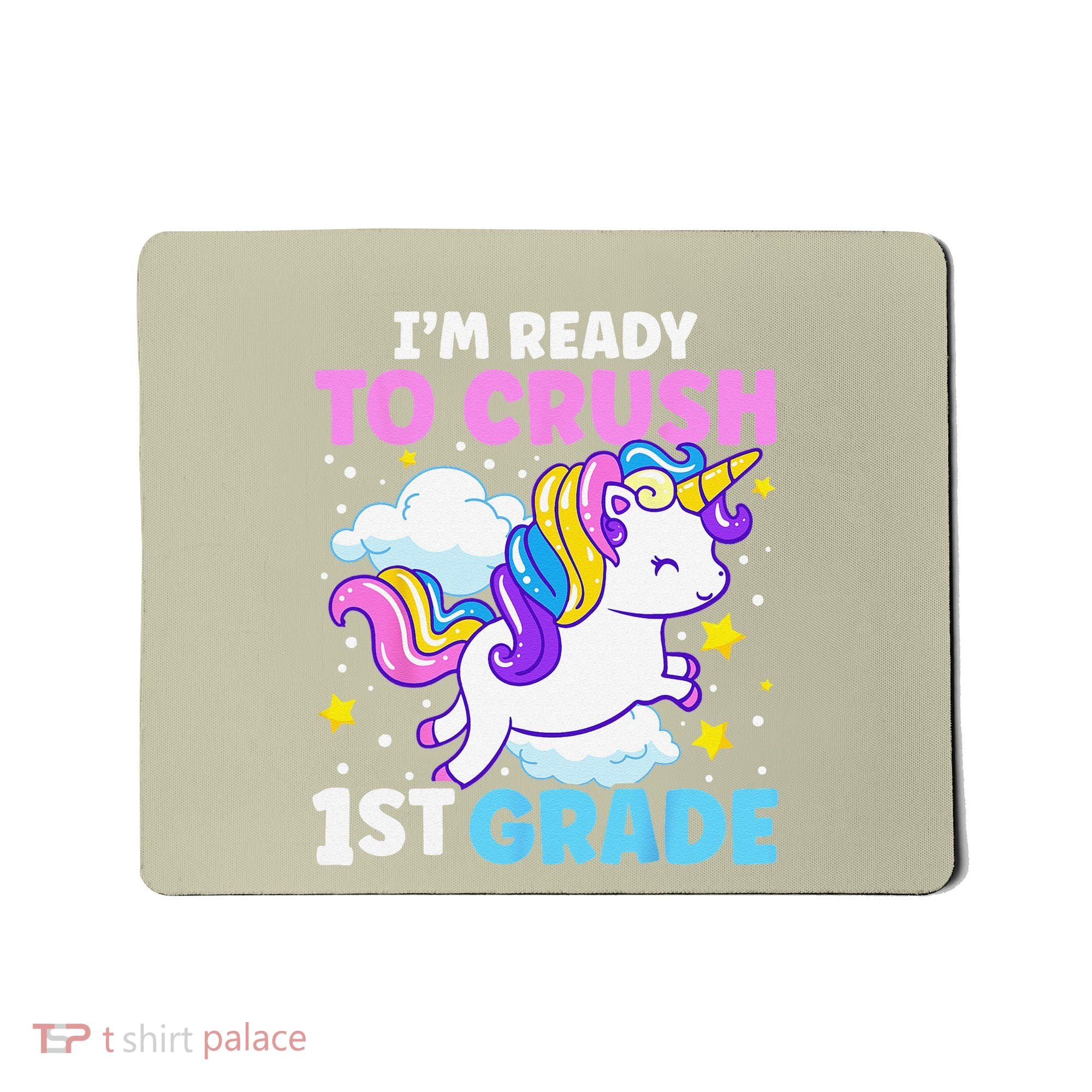 First Day Of School Im Ready To Crush 1st Grade Unicorn Mousepad