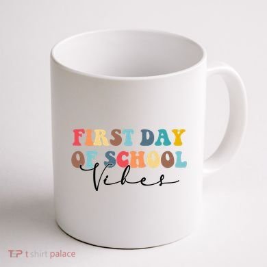 First Day Of School Vibes Coffee Mug back