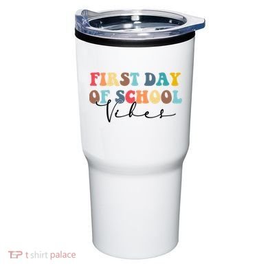 First Day Of School Vibes Tumbler