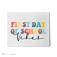 First Day Of School Vibes Mousepad thumb 0