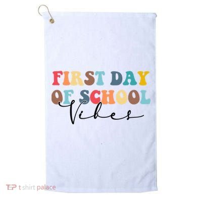First Day Of School Vibes Golf Towel