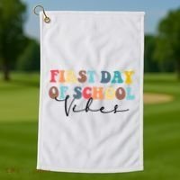 First Day Of School Vibes Golf Towel thumb 1