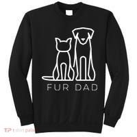 Fur Dad Pet Lover Cat Dog Dad Husband Funny Fathers Day Sweatshirt thumb 0