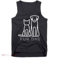 Fur Dad Pet Lover Cat Dog Dad Husband Funny Fathers Day Tank Top thumb 0