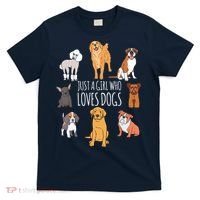 Fun Dog Puppy Lover Themed | Cute Just A Girl Who Loves Dogs T-Shirt thumb 0