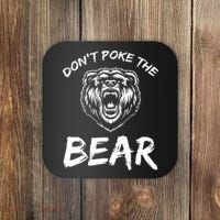Funny Dont Poke The Bear Hunting Fishing Camping Joke Gift Coaster thumb 0