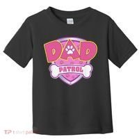 Funny Dad Patrol Dog Mom, Dad For Women Toddler T-Shirt thumb 0