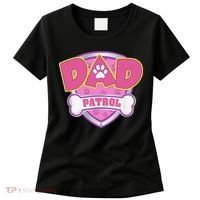 Funny Dad Patrol Dog Mom, Dad For Women Women's T-Shirt thumb 0