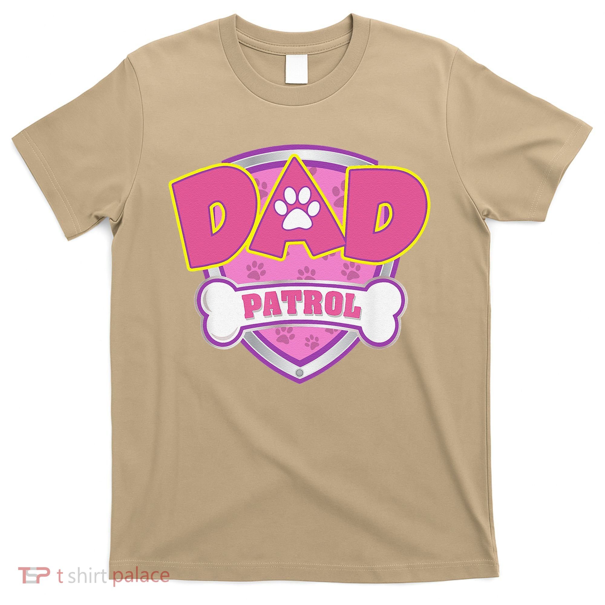 Funny Dad Patrol Dog Mom, Dad For Women T-Shirt